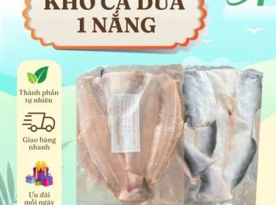 CÁ DỨA KHÔ MỘT NẮNG - CHẤT LƯỢNG SẠCH VÀ ĐẢM BẢO AN TOÀN THỰC PHẨM